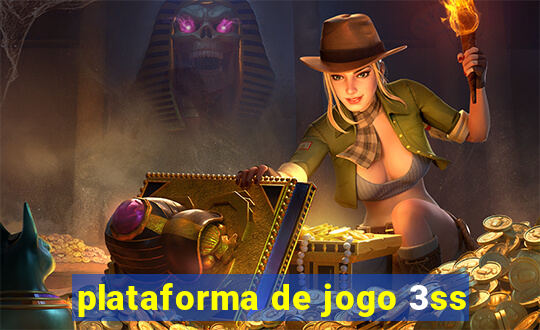 plataforma de jogo 3ss